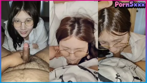 สาวแว่นที่จริงใจ น่ารักวัยใส สั่งให้ทำไรก็ทำ โคตรเด็ด อมควยมิดด้ามเลย อ๊อกๆจนน้ำแตกเต็มปาก